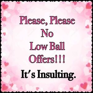 No low ball offers!!??